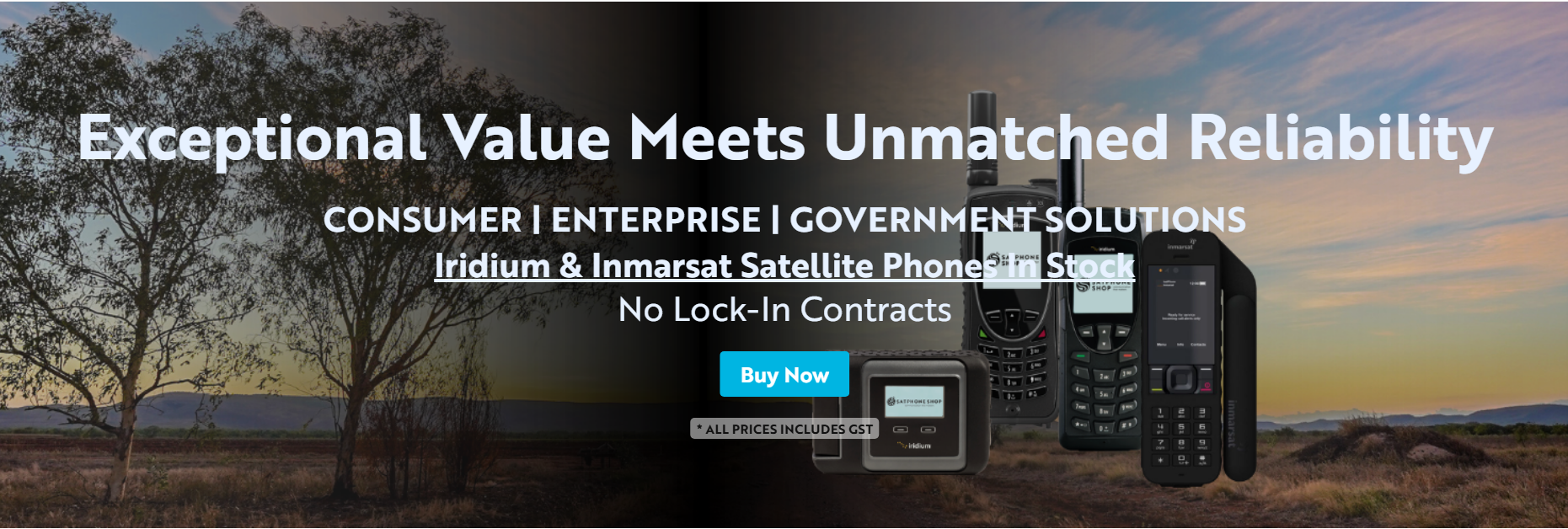 Exceptional Value Meets Unmatched Reliability. Consumer, Enterprise and Government solutions. Iridium and Inmarsat satellite phones in stock. No lock-in contracts.